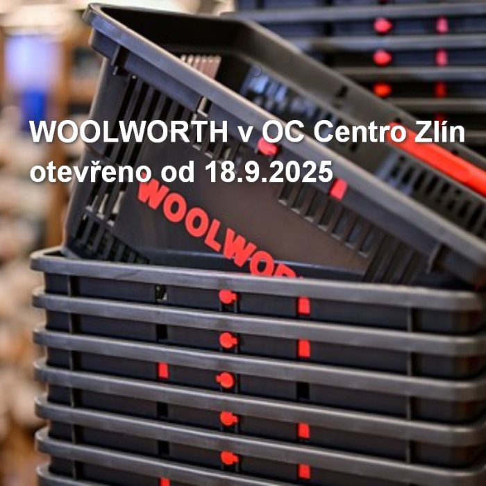 WOOLWORTH hlásí otevřeno